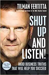 Shut Up and Listen!: Hard Business Truths That Will Help You Succeed ダウンロード