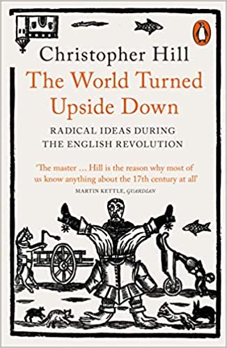 ダウンロード  The World Turned Upside Down: Radical Ideas During the English Revolution 本