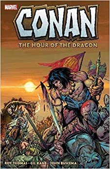 اقرأ Conan: The Hour Of The Dragon الكتاب الاليكتروني 