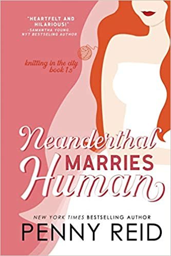 ダウンロード  Neanderthal Marries Human: A Smarter Romance (Knitting in the City) 本