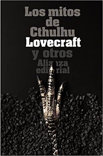 Los mitos de Cthulhu / The Myths of Cthulhu: Narraciones de horror cosmico / Cosmic Horror Stories