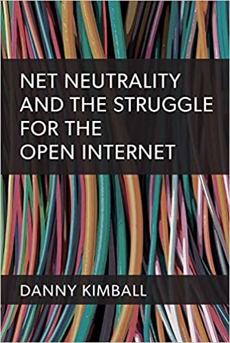 تحميل Net Neutrality and the Struggle for the Open Internet