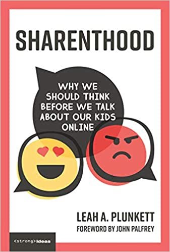 ダウンロード  Sharenthood: Why We Should Think before We Talk about Our Kids Online (Strong Ideas) 本