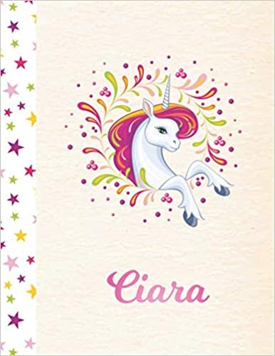 Ciara: Unicorn Personalized Custom K-2 Primary Handwriting Pink Blank Practice Paper for Girls, 8.5 x 11, Mid-Line Dashed Learn to Write Writing Pages indir
