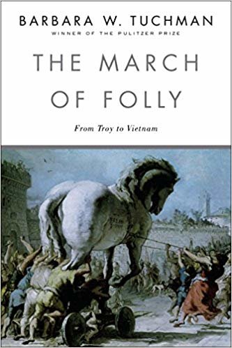 تحميل The March of Folly: From Troy to Vietnam