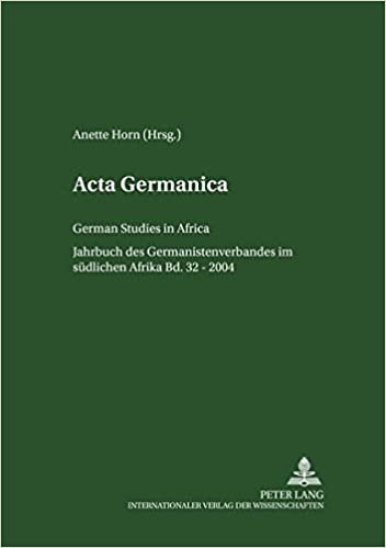 indir Acta Germanica: German Studies in Africa- Jahrbuch des Germanistenverbandes im südlichen Afrika- Band 32/2004 (Acta Germanica / German Studies in ... German Studies in Southern Africa, Band 32)