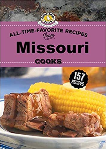 ダウンロード  All Time Favorite Recipes from Missouri Cooks (Regional Cooks) 本