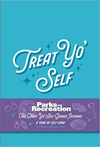 تحميل Parks and Recreation: The Treat Yo’ Self Guided Journal: A Year of Self-Care