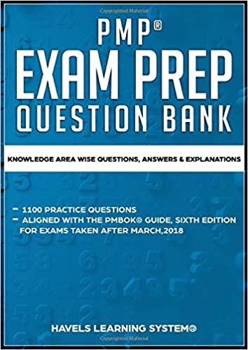 PMP® EXAM PREP QUESTION BANK: KNOWLEDGE AREA WISE QUESTIONS, ANSWERS & EXPLANATION (Based on The PMBOK Guide sixth edition) اقرأ