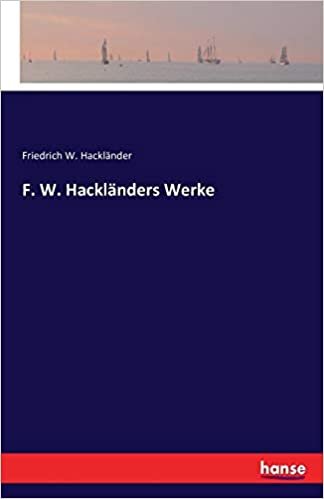 F. W. Hackländers Werke indir