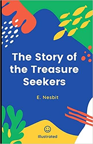 indir The Story of the Treasure Seekers (Illustrated)