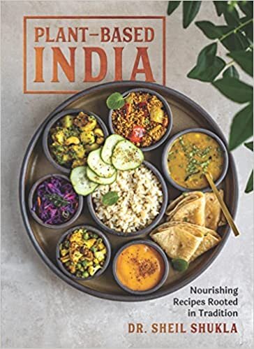 تحميل Plant-Based India: Nourishing Recipes Rooted in Tradition