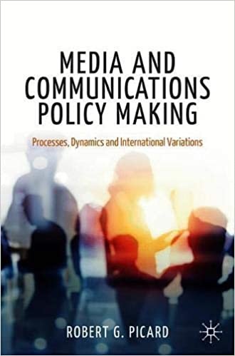 اقرأ Media and Communications Policy Making: Processes, Dynamics and International Variations الكتاب الاليكتروني 