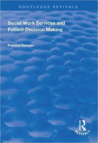اقرأ Social Work Services and Patient Decision Making الكتاب الاليكتروني 