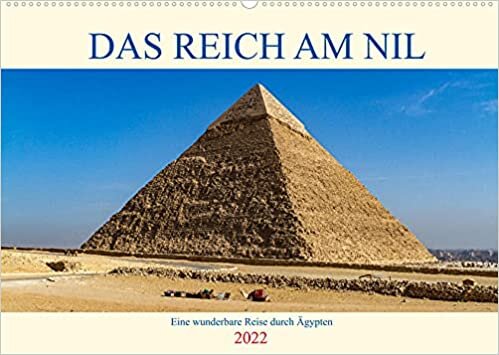 Das Reich am Nil (Wandkalender 2022 DIN A2 quer): Eine wunderbare Reise durch Aegypten, dem Land der Pharaonen am Nil (Monatskalender, 14 Seiten )