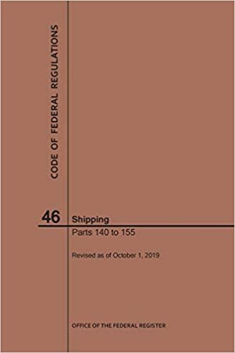 تحميل Code of Federal Regulations Title 46, Shipping, Parts 140-155, 2019