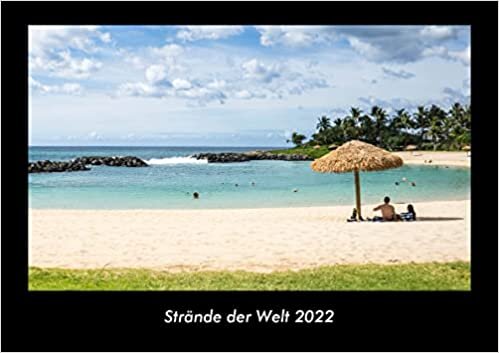 ダウンロード  Straende der Welt 2022 Fotokalender DIN A3: Monatskalender mit Bild-Motiven aus Fauna und Flora, Natur, Blumen und Pflanzen 本