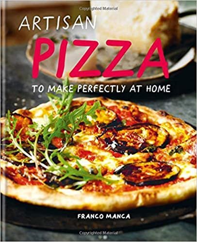 اقرأ Artisan Pizza: To Make Perfectly at Home الكتاب الاليكتروني 