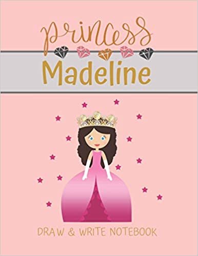 indir Princess Madeline Draw &amp; Write Notebook: With Picture Space and Dashed Mid-line for Small Girls Personalized with their Name (Lovely Princess)