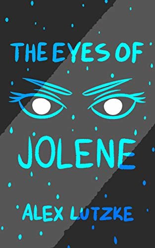 The Eyes of Jolene: Anomaly Edition (Girls of Tao Rin Book 1) (English Edition)