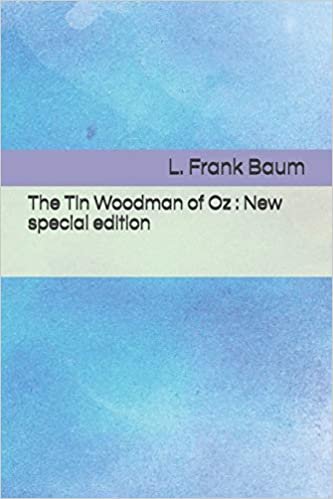 The Tin Woodman of Oz: New special edition indir