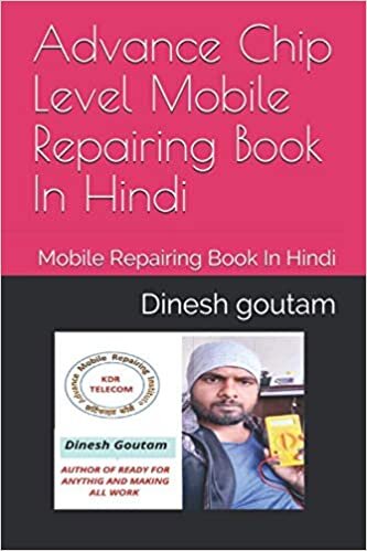 indir Advance Chip Level Mobile Repairing Book In Hindi: Mobile Repairing Book In Hindi