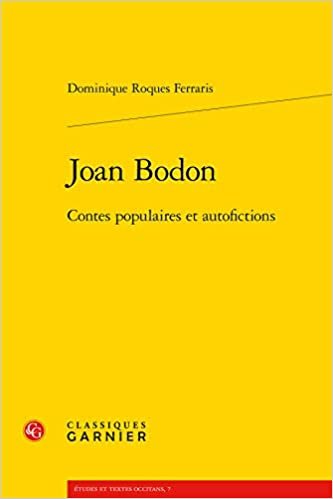 indir Joan Bodon: Contes populaires et autofictions (Études et textes occitans (7))