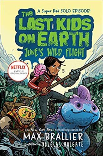  بدون تسجيل ليقرأ The Last Kids on Earth: June's Wild Flight