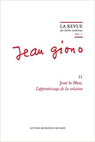 Jean le Bleu, l'apprentissage de la création (2020) (2020 - 7) (La Revue des lettres modernes) indir