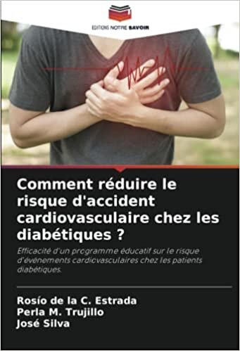 اقرأ Comment reduire le risque d'accident cardiovasculaire chez les diabetiques الكتاب الاليكتروني 