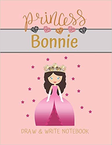 indir Princess Bonnie Draw &amp; Write Notebook: With Picture Space and Dashed Mid-line for Small Girls Personalized with their Name (Lovely Princess)