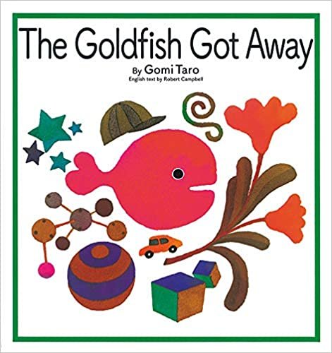ダウンロード  The Goldfish Got Away (英語でたのしむ 福音館の絵本) 本