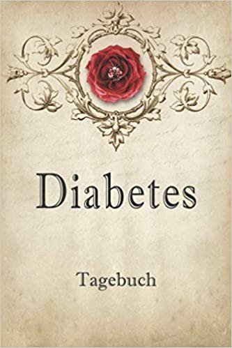 تحميل Diabetes Tagebuch: 2 Jahre Täglich Blutzucker &amp; Blutdruck Werte notieren, Vor-Nach (Frühstück, Mittagessen, Abendessen, Schlafenszeit)