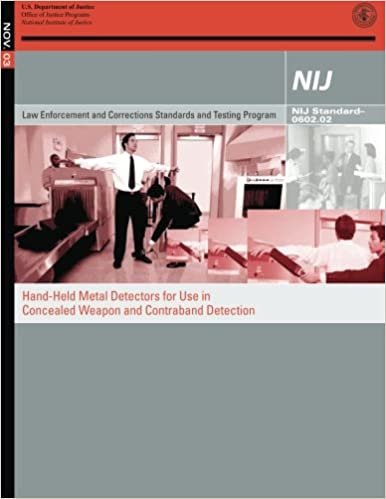 Hand-Held Metal Detectors for Use in Concealed Weapon and Contraband Detection: NIJ Standard?0602.02 indir