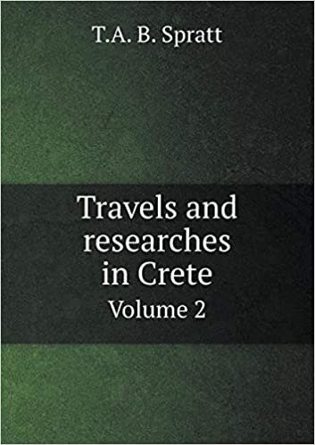 Travels and Researches in Crete Volume 2 indir