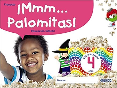 اقرأ ¡Mmm... Palomitas! Educación Infantil 4 años. Tercer trimestre الكتاب الاليكتروني 