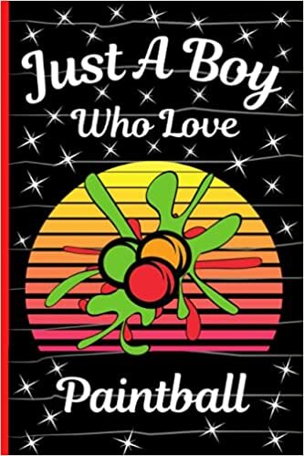 Just A Boy Who Love Paintball: Adorable Paintball Notebook Journal For Boys, Kids And Teenagers | Blank Lined Paintball Journal for Journaling and ... Giving/Christmas Notebook Gift Ideas. v.2 indir