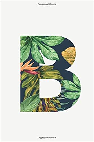 indir Monogram Letter - B Tropical Design Letter, Initial Monogram Letter, College Ruled Notebook: Lined Notebook / Journal Gift, 120 Pages, 6x9, Soft Cover, Matte Finish