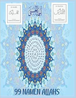 99 NAMEN ALLAHS: Dieses wunderschöne islamische Malbuch enthält die 99 Namen Allahs V1 (German Edition)