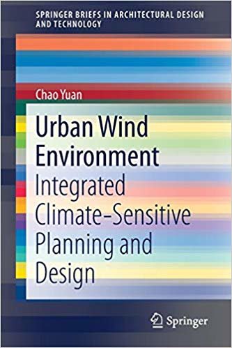 تحميل Urban Wind Environment: Integrated Climate-Sensitive Planning and Design