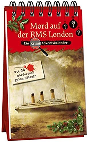 ダウンロード  Mord auf der RMS London: Ein Krimi-Adventskalender mit 24 moederisch guten Raetseln 本