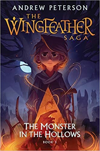 ダウンロード  The Monster in the Hollows: The Wingfeather Saga Book 3 本