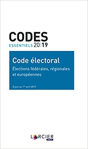 indir Code essentiel - Code électoral: Élections fédérales, régionales et européennes (LSB. P.LARC.ESS)