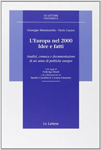 L'Europa nel 2000. Idee e fatti. Analisi, cronaca e documentazione di un anno di politiche europee