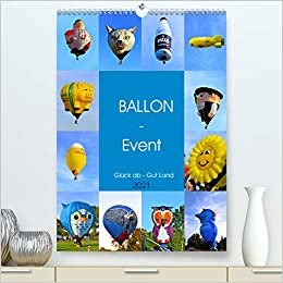 BALLON - Event (Premium, hochwertiger DIN A2 Wandkalender 2021, Kunstdruck in Hochglanz): Leise Himmelsstuermer am Horizont (Monatskalender, 14 Seiten )