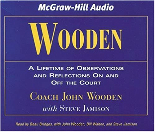 ダウンロード  Wooden: A Lifetime of Observations and Reflections on and Off the Court 本