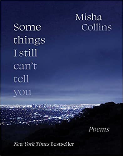 ダウンロード  Some Things I Still Can't Tell You: Poems 本
