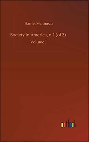 Society in America, v. 1 (of 2): Volume 1 indir