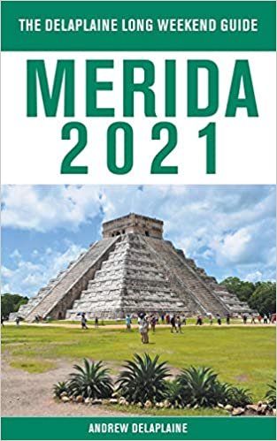 Merida - The Delaplaine 2021 Long Weekend Guide indir