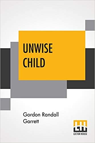 تحميل Unwise Child